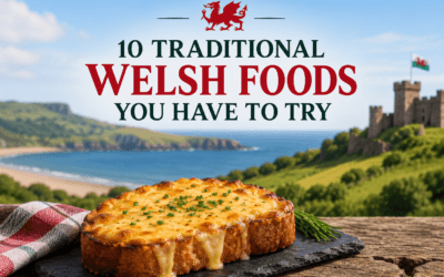 10 Traditional Welsh Foods You Have to Try
